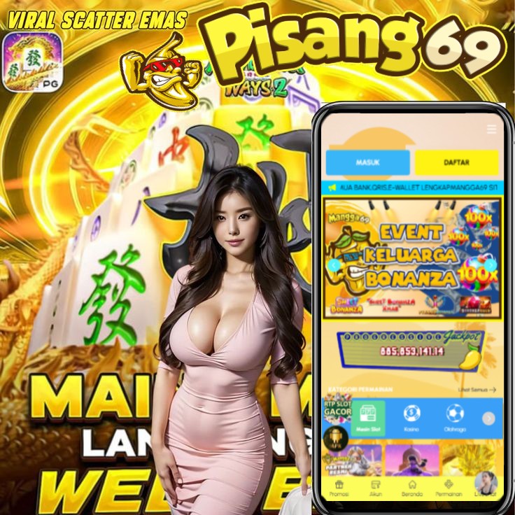 PISANG69: Slot Gacor Yang Sedang Hits Mudah Jackpot Server Indonesia 2025
